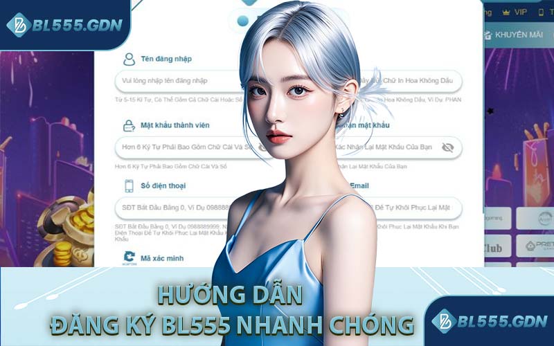 Hướng Dẫn Cách Đăng Ký BL555 Nhanh Chóng