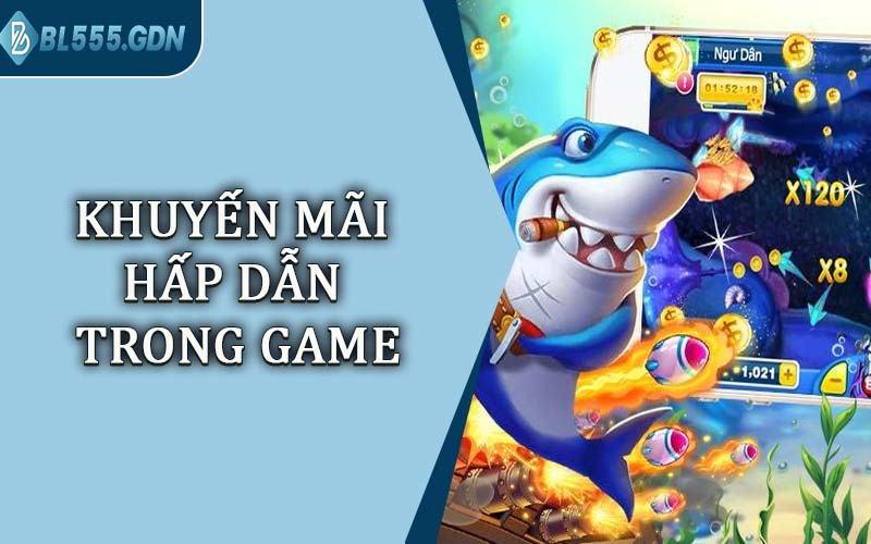 Khuyến Mãi Hấp Dẫn Trong Game